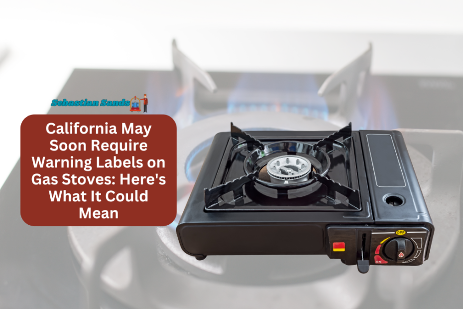 California May Soon Require Warning Labels on Gas Stoves Here's What It Could Mean