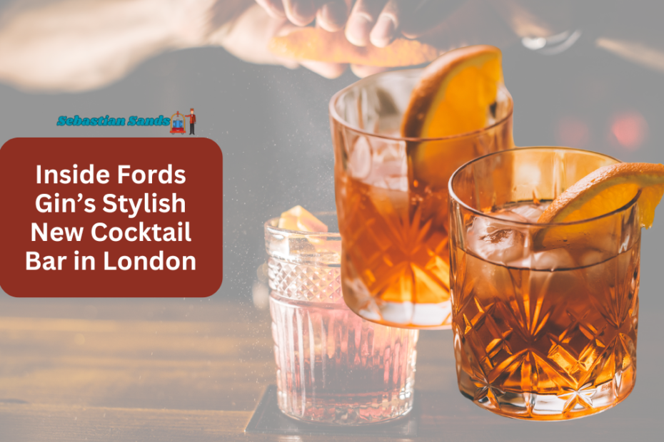 Inside Fords Gin’s Stylish New Cocktail Bar in London