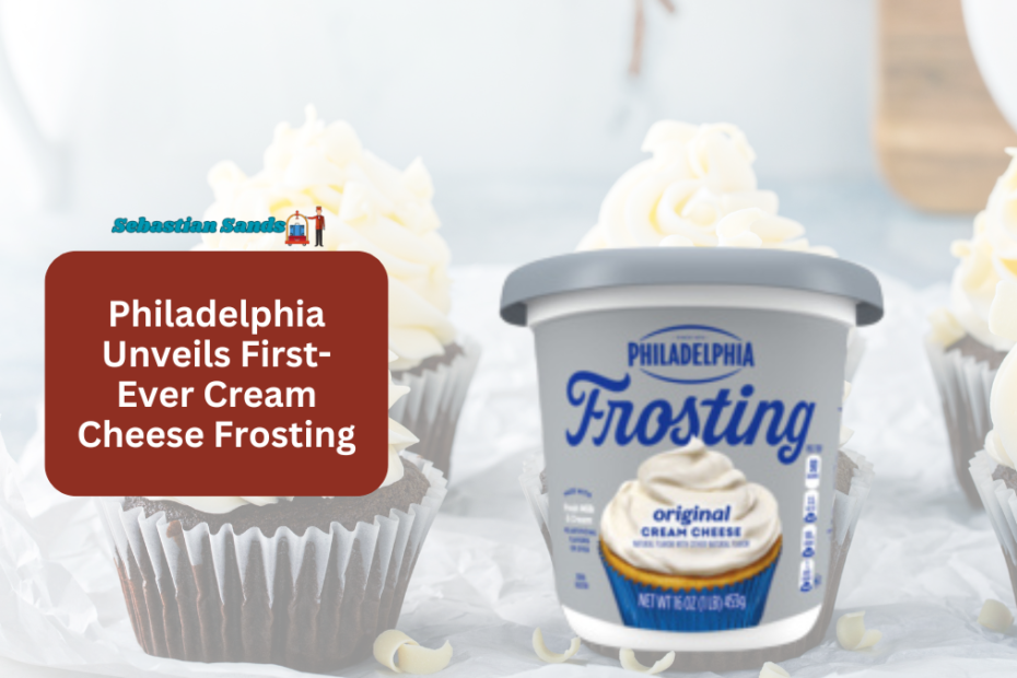 Philadelphia Unveils First-Ever Cream Cheese Frosting