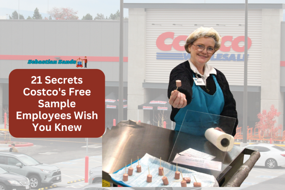 21 Secrets Costco's Free Sample Employees Wish You Knew