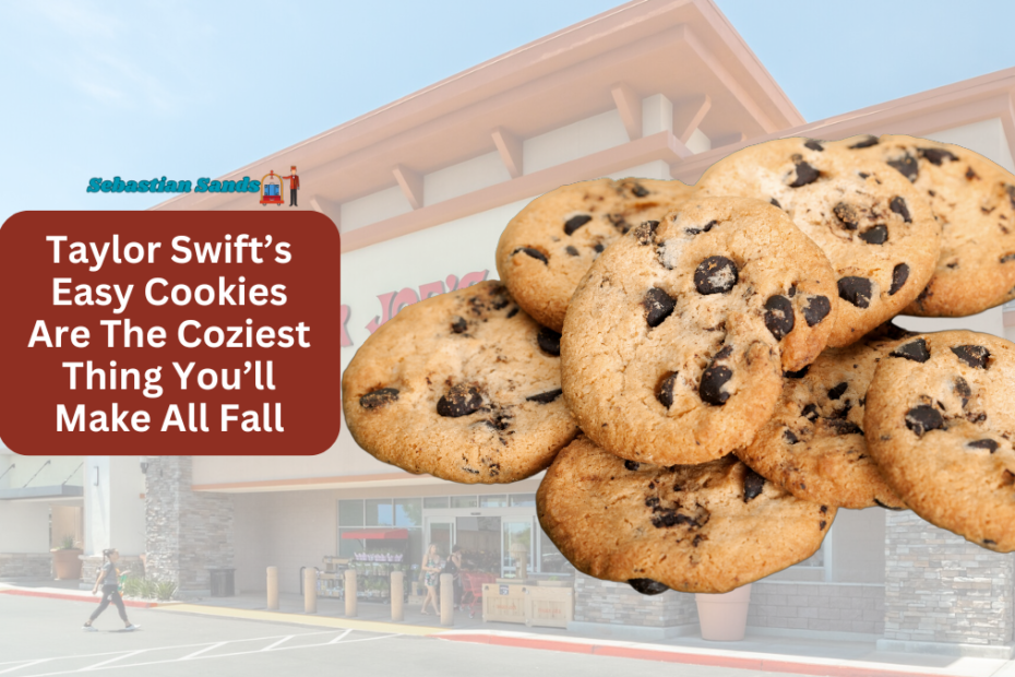 Taylor Swift’s Easy Cookies Are The Coziest Thing You’ll Make All Fall